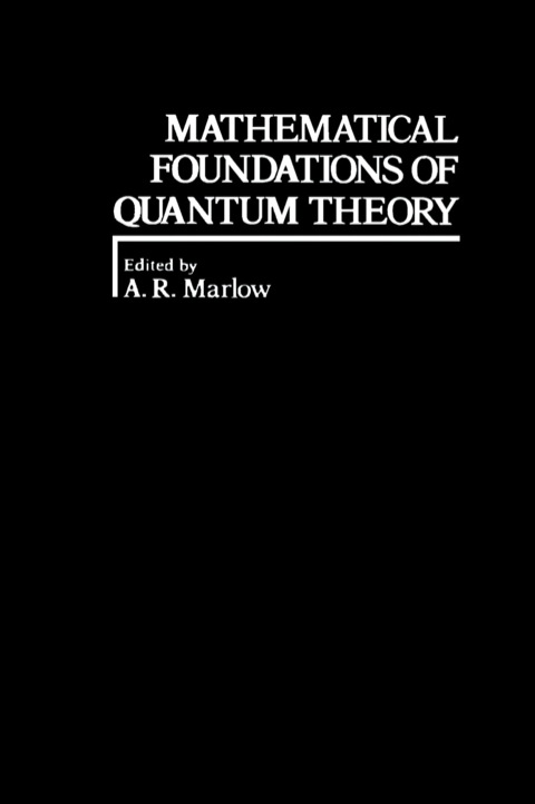 Cover image for book Mathematical Foundations of Quantum Theory