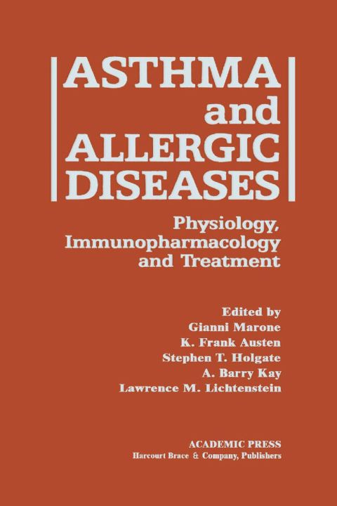 [1825 days] Asthma and Allergic Diseases: Physiology, Immunopharmacology, and Treatment   FIFTH INTERNATIONAL SYMPOSIUM
