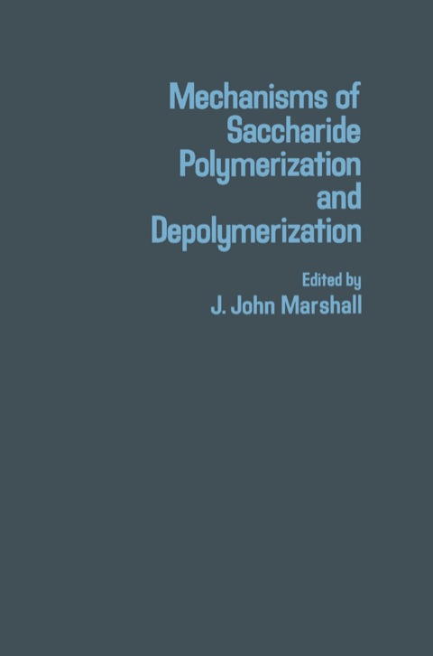 Cover image for book Mechanisms of Saccharide Polymerization and Depolymerization