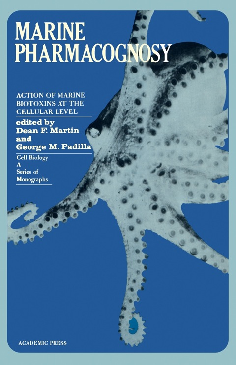 Cover image for book Marine Pharmacognosy: Action of Marine Biotoxins at the cellular level