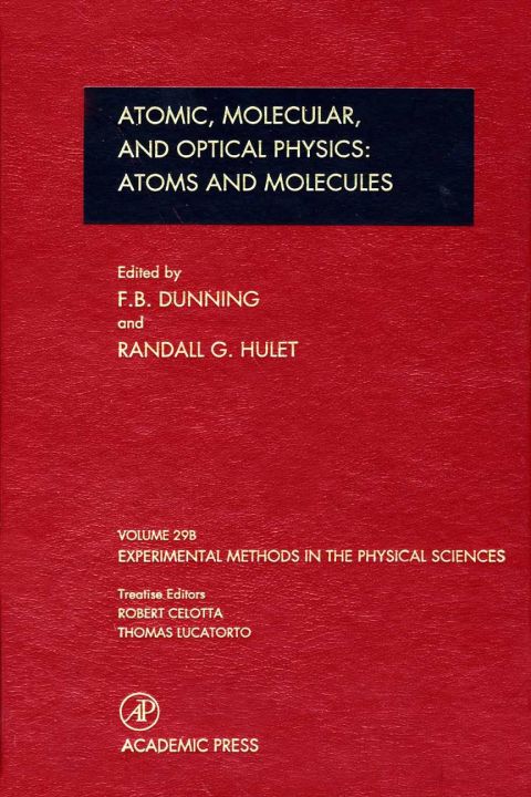 Cover image for book Atomic, Molecular, and Optical Physics: Atoms and Molecules: Volume 29B: Atomic, Molecular, And Optical Physics