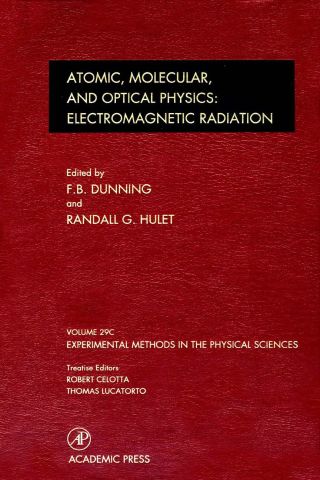 Electromagnetic Radiation: Atomic, Molecular, and Optical Physics: Atomic, Molecular, And Optical Physics: Electromagnetic Radiation