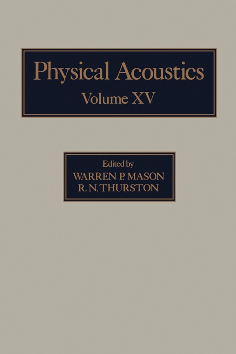 Cover image for book Physical Acoustics V15: Principles and Methods