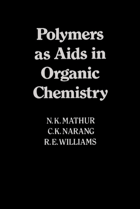 Cover image for book Polymers As Aids In Organic Chemistry