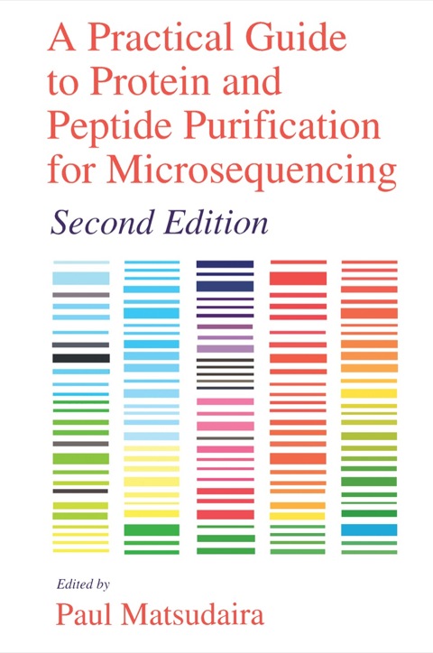 Cover image for book A Practical Guide to Protein and Peptide Purification for Microsequencing