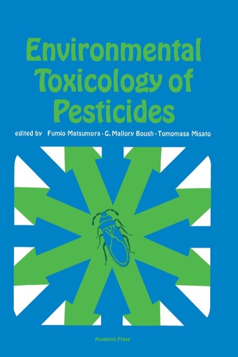 Cover image for book ENVIRONMENTAL TOXICOLOGY OF PESTICIDES
