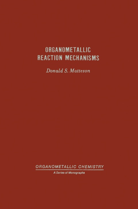 Cover image for book Organometallic Reaction Mechanisms Of The Nontransition Elements