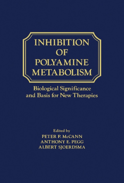Cover image for book Inhibition of polyamine metabolism: Biological Significance and Basis for new Therapies