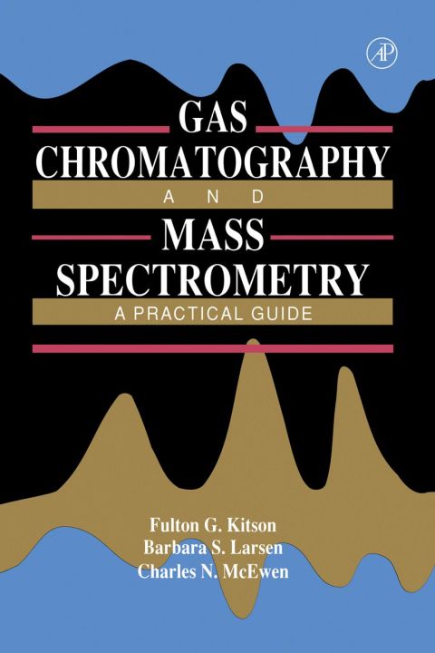 [1825 days] Gas Chromatography and Mass Spectrometry: A Practical Guide