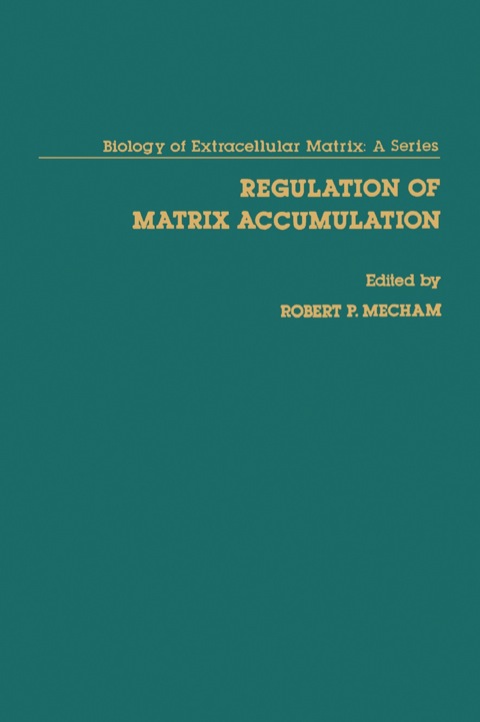 Cover image for book Regulation of matrix Accumulation