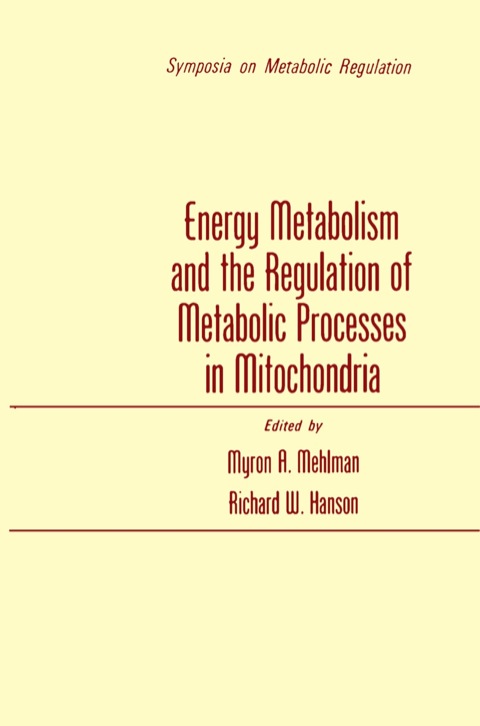 Cover image for book Energy Metabolism and the Regulation of Metabolic Processes in Mitochondria