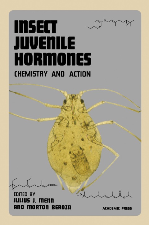 Cover image for book Insect Juvenile Hormones: Chemistry And Action