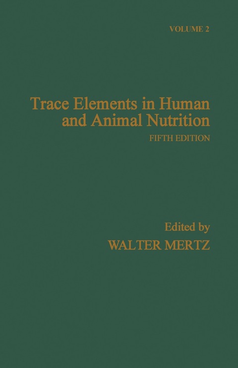 Cover image for book Trace Elements in Human and Animal Nutrition: Volume 2