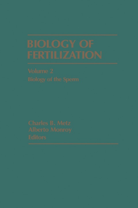 Cover image for book Biology Of Fertilization V2: Biology Of The Sperm