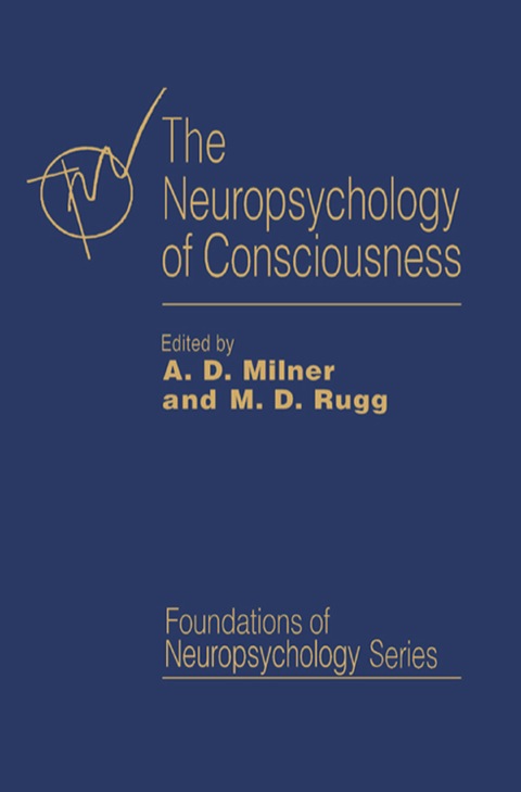 Cover image for book The Neuropsychology of Consciousness
