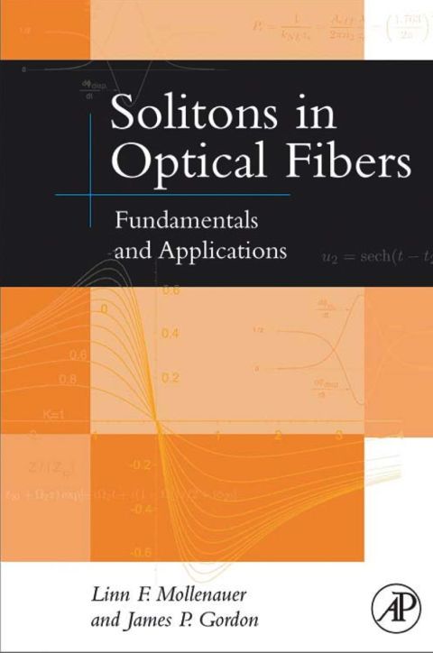 [1825 days] Solitons in Optical Fibers: Fundamentals and Applications