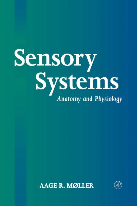 [1825 days] Sensory Systems: Anatomy, Physiology and Pathophysiology