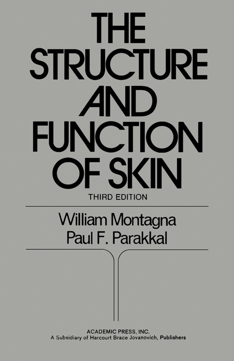 Cover image for book The Structure and Function of Skin 3E