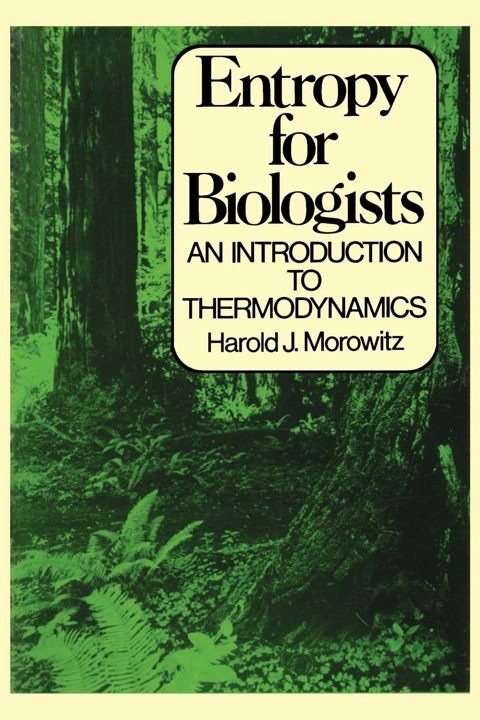 Cover image for book Entropy for Biologists: An Introduction to Thermodynamics