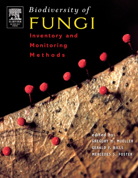 Cover image for book Biodiversity of Fungi: Inventory and Monitoring Methods