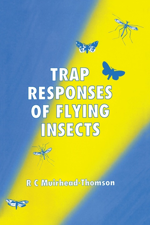 Cover image for book Trap Responses of Flying Insects: The Influence of Trap Design on Capture Efficiency
