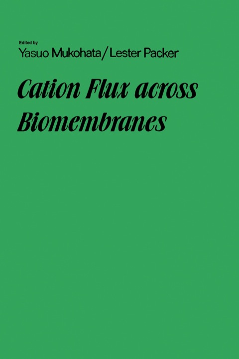 Cover image for book Cation Flux Across Biomembranes
