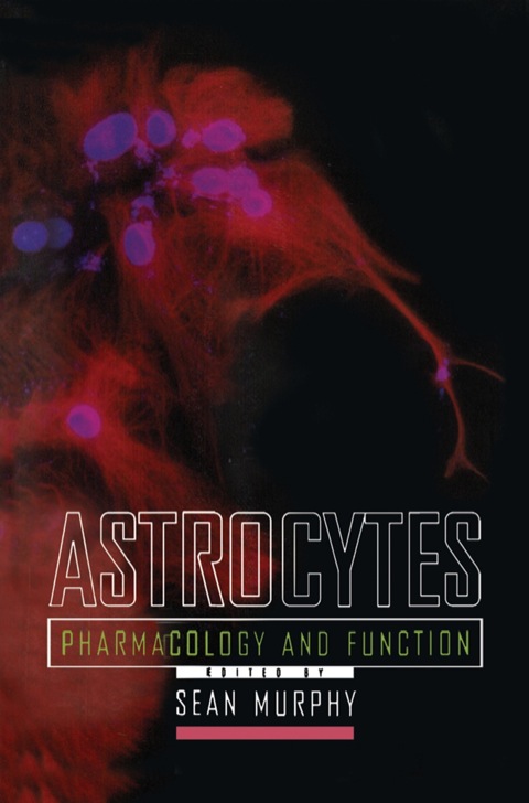 Cover image for book Astrocytes: Pharmacology and Function