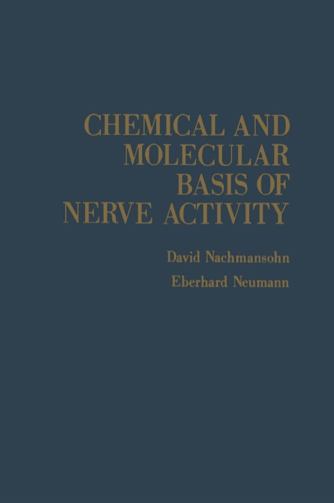 Cover image for book Chemical And Molecular Basis Of Nerve Activity