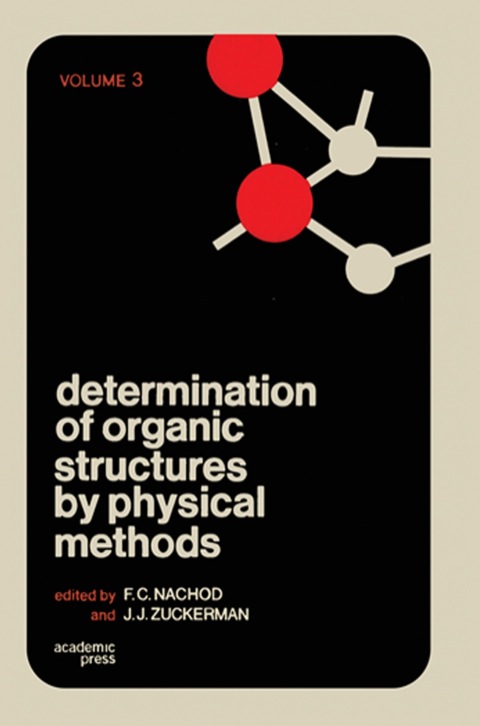 Cover image for book Determination of Organic Structures by Physical Methods V3