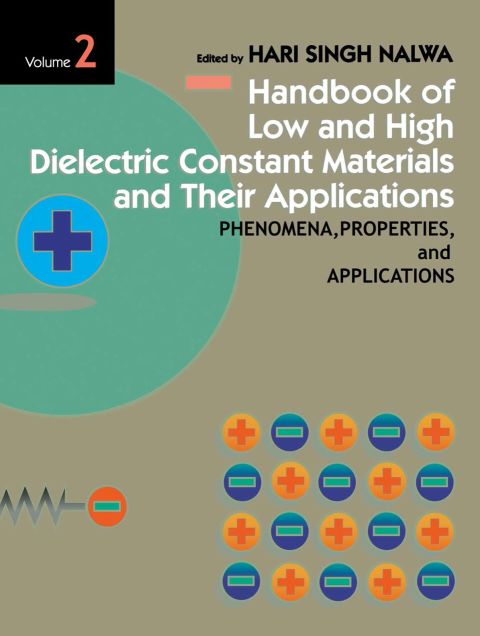 Cover image for book Handbook of Low and High Dielectric Constant Materials and Their Applications, Two-Volume Set