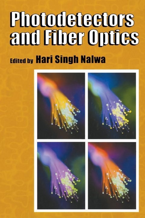 Cover image for book Photodetectors and Fiber Optics