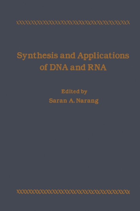 Cover image for book Synthesis And Applications Of DNA And RNA