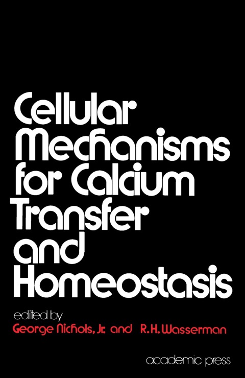 Cover image for book Cellular Mechanism for Calcium Transfer and Homeostasis