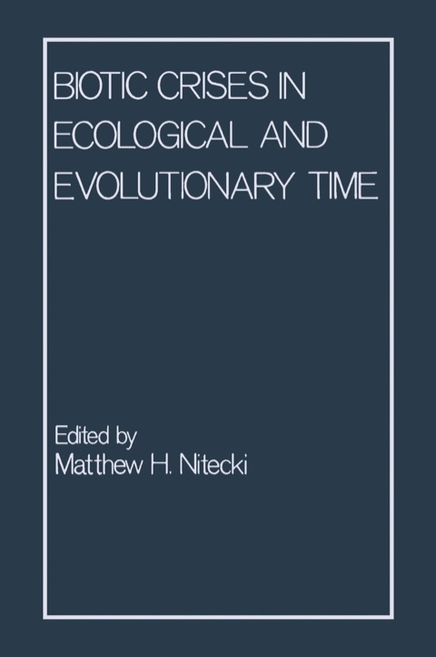 Cover image for book Biotic Crises in Ecological and Evolutionary Time