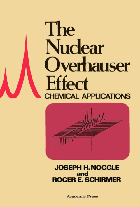 Cover image for book The Nuclear Overhauser Effect