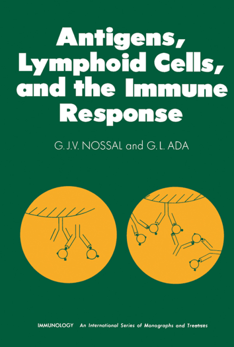Cover image for book Antigens, Lymphoid Cells and the Immune Response