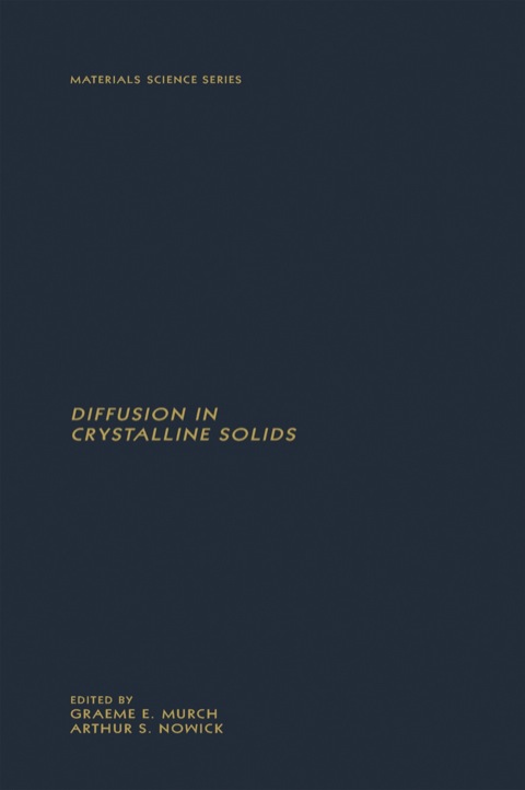 Cover image for book DIFFUSION IN CRYSTALLINE SOLIDS
