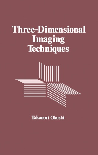 Three-Dimensional Imaging Techniques