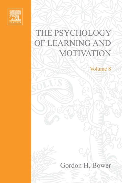 Cover image for book PSYCHOLOGY OF LEARNING&MOTIVATION:V.8: V.8