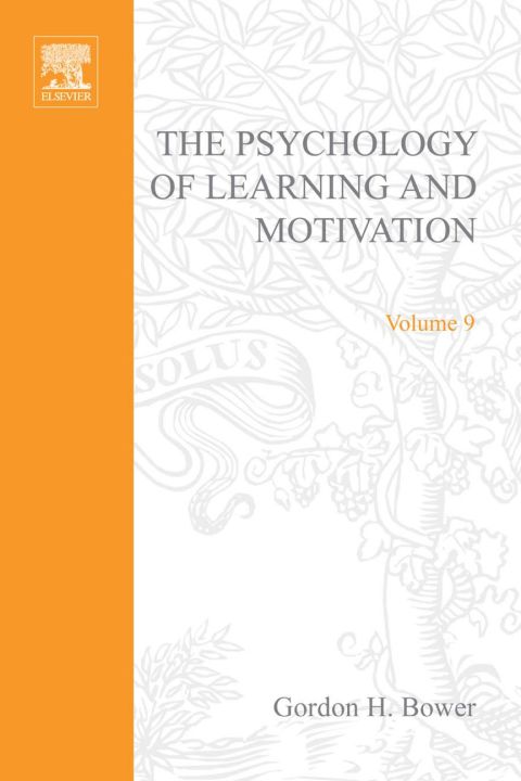 Cover image for book PSYCHOLOGY OF LEARNING&MOTIVATION:V.9: V.9
