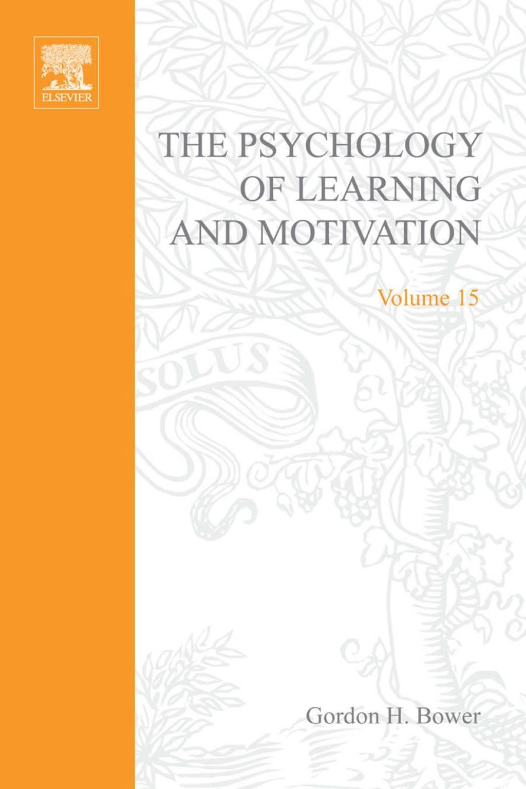 PSYCHOLOGY OF LEARNING&MOTIVATION:V15: V15 (eBook) - AUTHOR;  UNKNOWN,