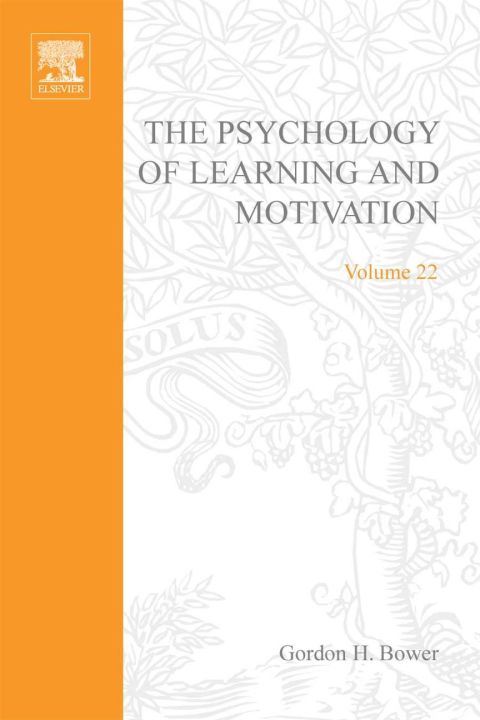 [1825 days] PSYCHOLOGY OF LEARNING&MOTIVATION:V22: V22
