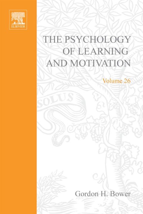 Cover image for book PSYCHOLOGY OF LEARNING&MOTIVATION V26