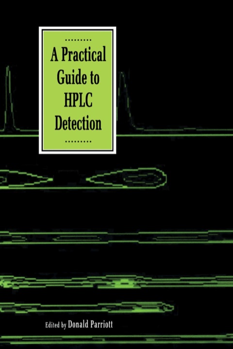 Cover image for book A Practical Guide to HPLC Detection