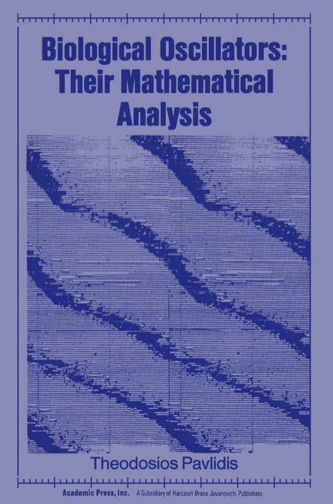 Cover image for book Biological Oscillators: Their Mathematical Analysis