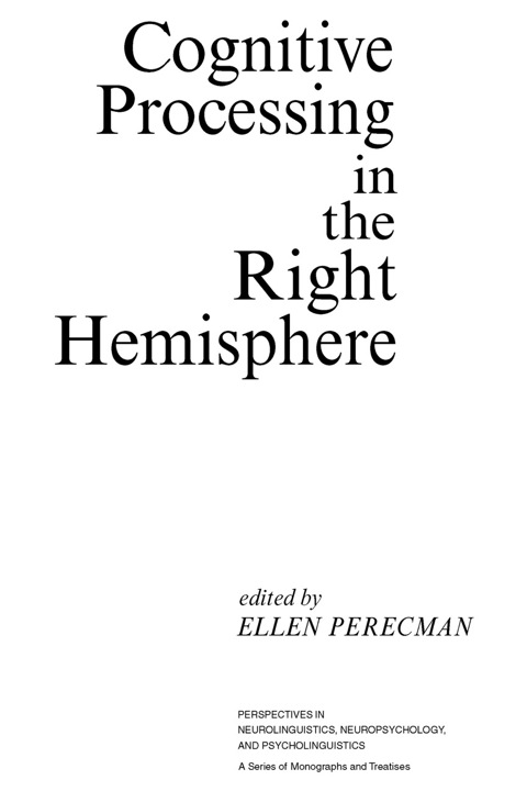 Cover image for book Cognitive Processing in the Right Hemisphere