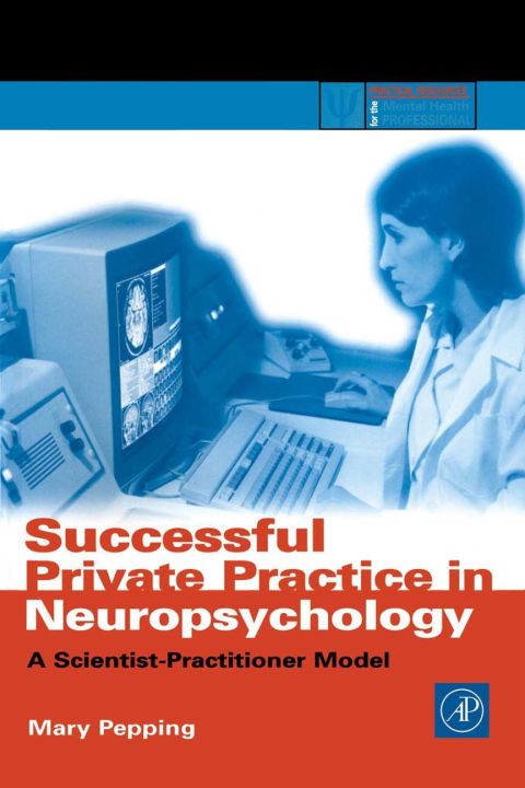 [1825 days] Successful Private Practice in Neuropsychology: A Scientist-Practitioner Model