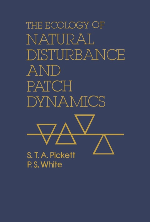 Cover image for book The Ecology of Natural Disturbance and Patch Dynamics