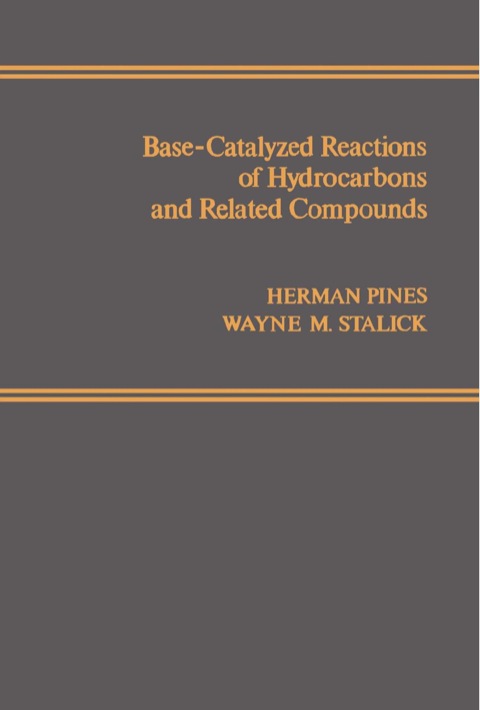 Cover image for book Base-Catalyzed Reactions of Hydrocarbons and Related Compounds