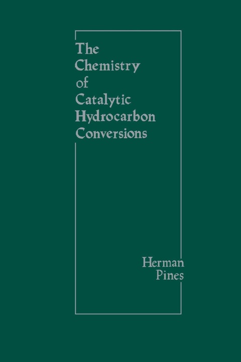 Cover image for book The Chemistry of Catalytic Hydrocarbon Conversions